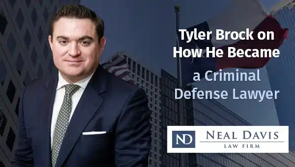 Tyler Brock on How He Became a Criminal Defense Lawyer