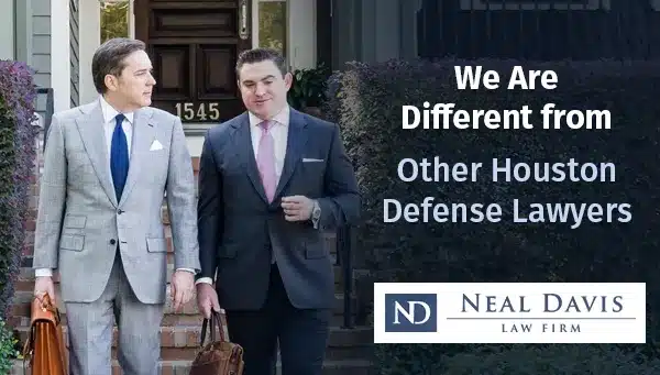 We Are Different from Other Houston Defense Lawyers